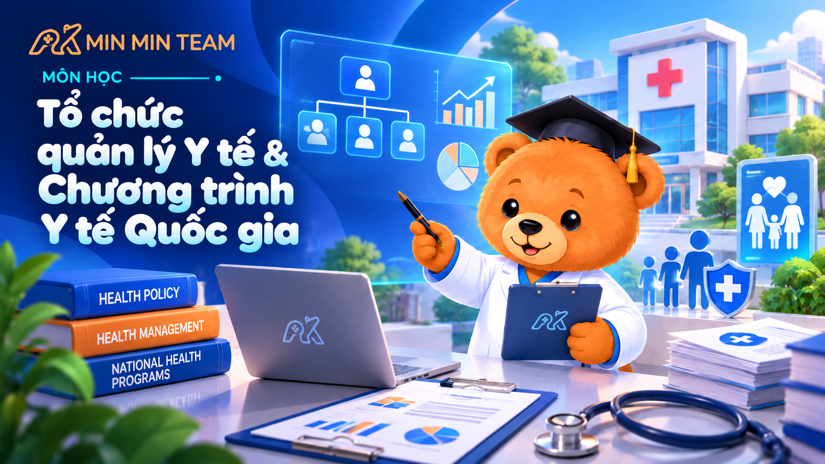 Tổ chức quản lý Y tế &amp; Chương trình Y tế Quốc gia
